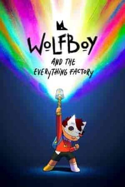 انمي Wolfboy and the Everything Factory الموسم الثاني الحلقة 7 مترجمة