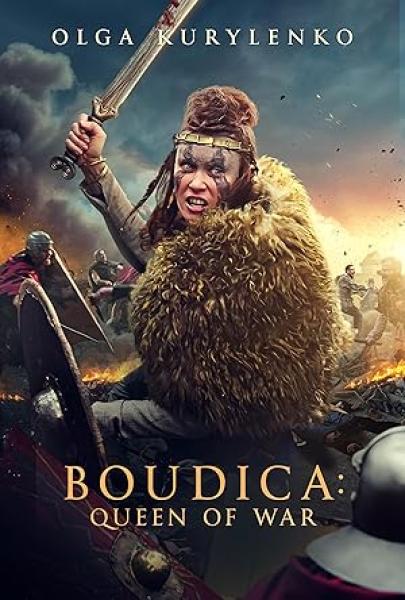 مشاهدة فيلم Boudica: Queen of War 2023 مترجم