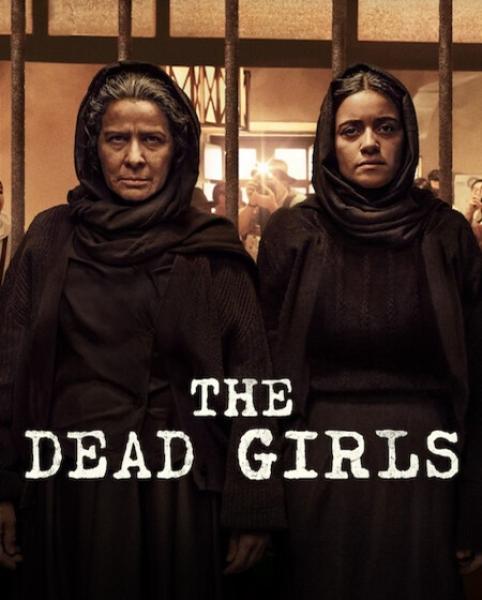مسلسل The Dead Girls الموسم الاول الحلقة 1 مترجمة