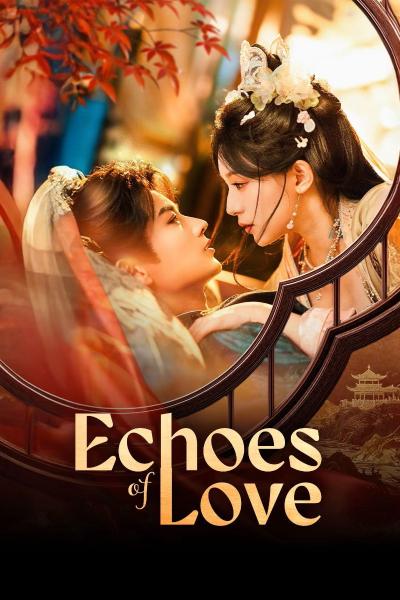 مسلسل صدي الحب Echoes of Love الحلقة 11 مترجمة