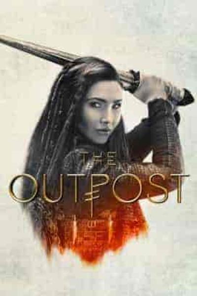 مسلسل The Outpost الموسم الرابع الحلقة 1 الاولي مترجمة