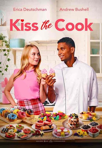 فيلم Kiss the Cook 2021 مترجم اون لاين