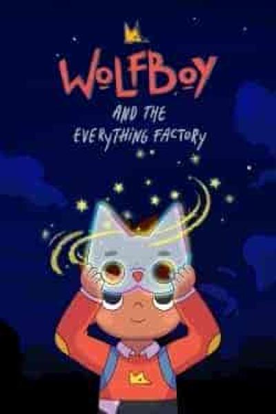 انمي Wolfboy and the Everything Factory الحلقة 1 الاولي مترجمة