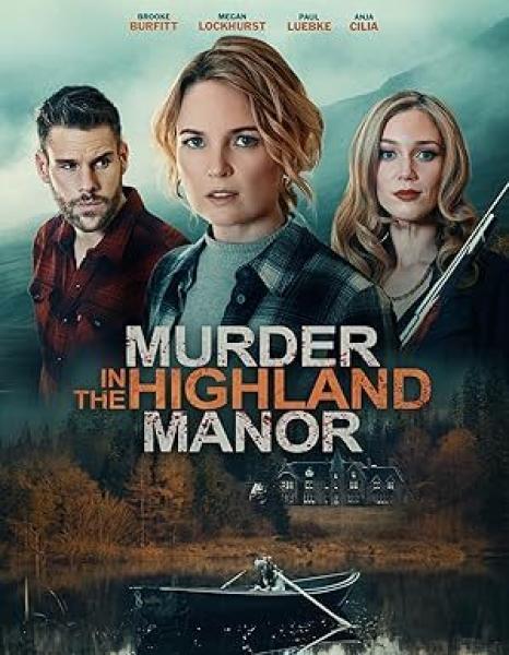 فيلم Murder in the Highland Manor 2026 مترجم اون لاين