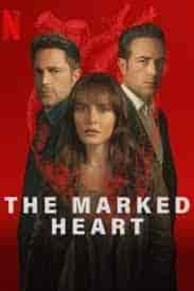 مسلسل The Marked Heart مترجم