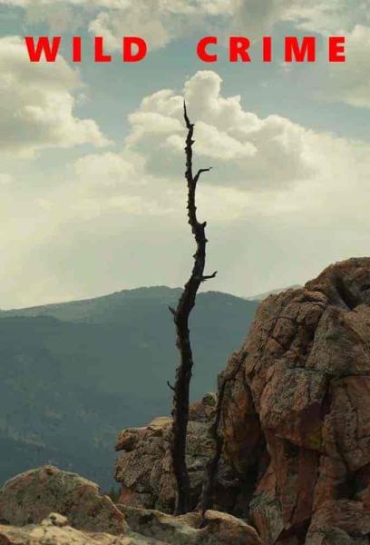 مسلسل Wild Crime الموسم الاول الحلقة 3 الثالثة مترجمة