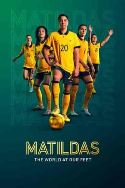 مسلسل Matildas The World at Our Feet الحلقة 3 الثالثة مترجمة