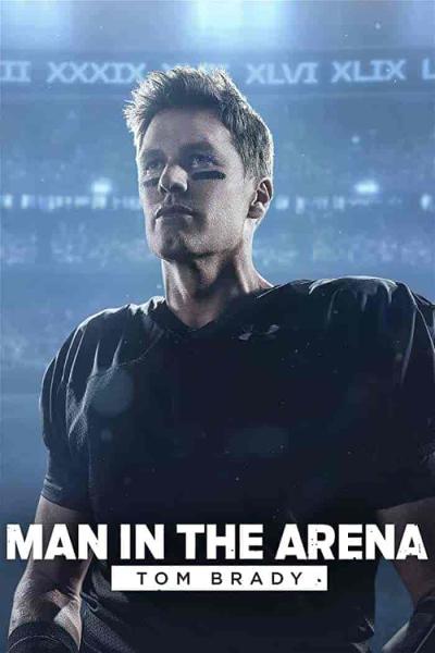 مسلسل Man in the Arena: Tom Brady الموسم الاول الحلقة 6 السادسة مترجمة