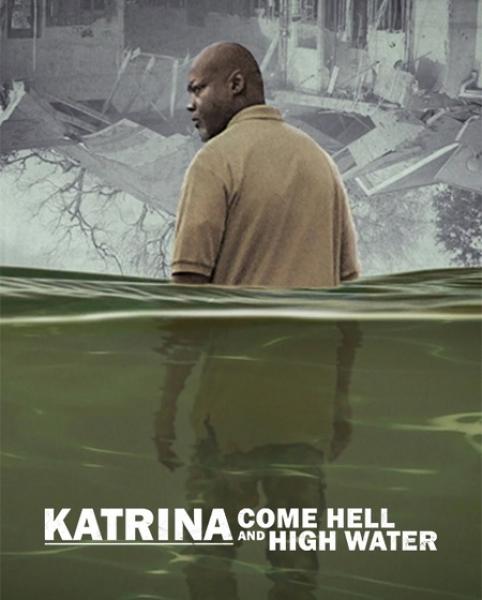 مسلسل Katrina Come Hell and High Water الموسم الاول الحلقة 3 والاخيرة مترجمة